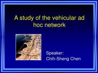 A study of the vehicular ad hoc network