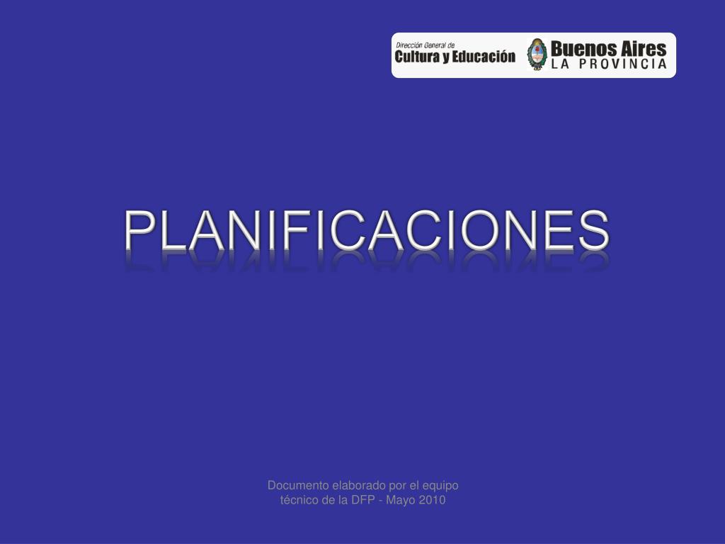 PPT - PLANIFICACIONES PowerPoint Presentation, free download - ID:656702