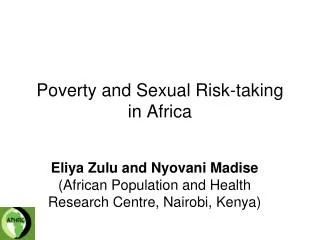 Poverty and Sexual Risk-taking in Africa
