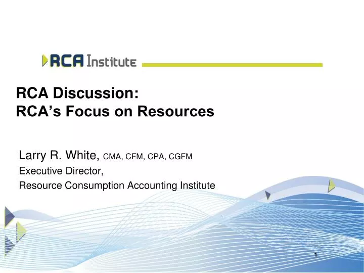rca discussion rca s focus on resources