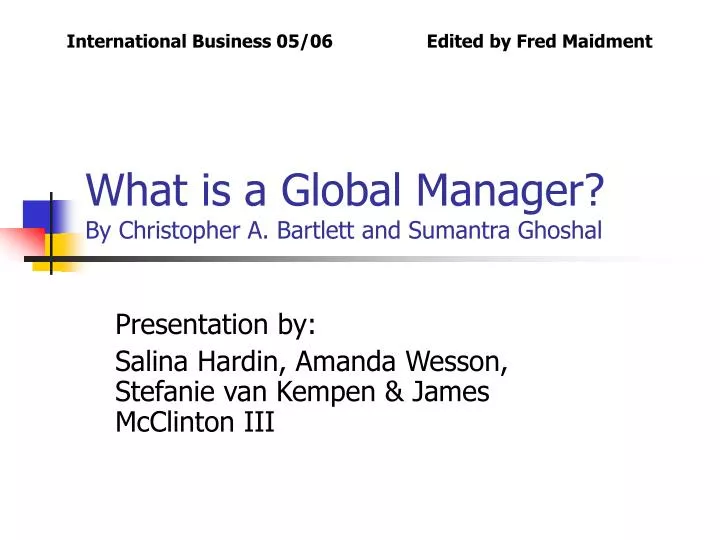 what is a global manager by christopher a bartlett and sumantra ghoshal