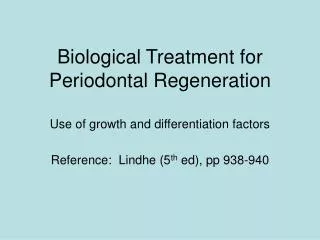 Biological Treatment for Periodontal Regeneration