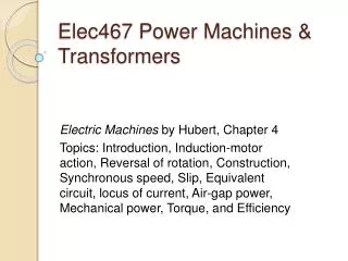 Elec467 Power Machines &amp; Transformers