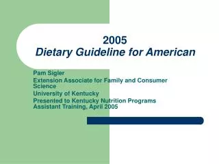 2005 Dietary Guideline for American