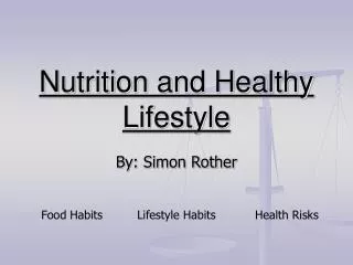 Nutrition and Healthy Lifestyle