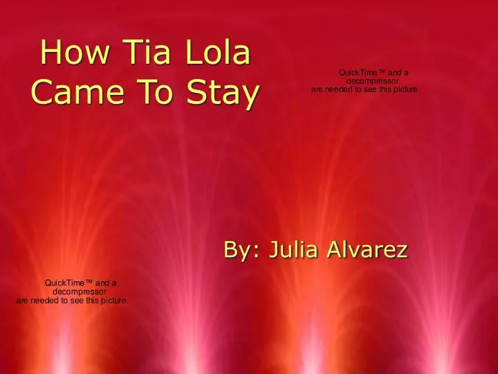 how tia lola came to stay