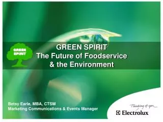 GREEN SPIRIT The Future of Foodservice &amp; the Environment