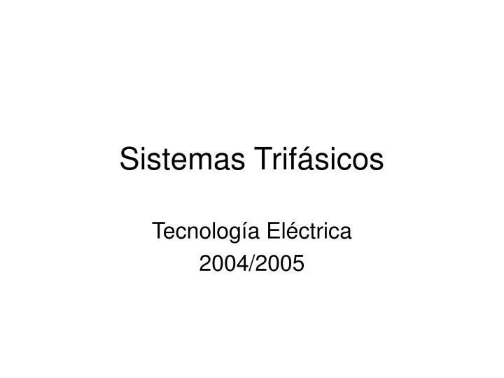 sistemas trif sicos