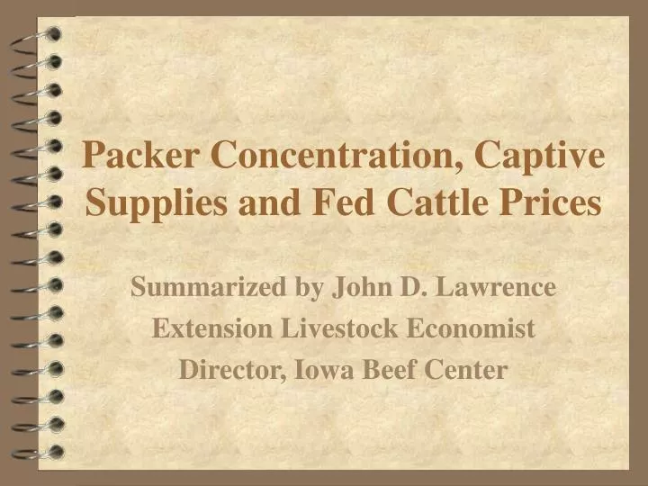 packer concentration captive supplies and fed cattle prices