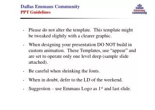 Dallas Emmaus Community PPT Guidelines