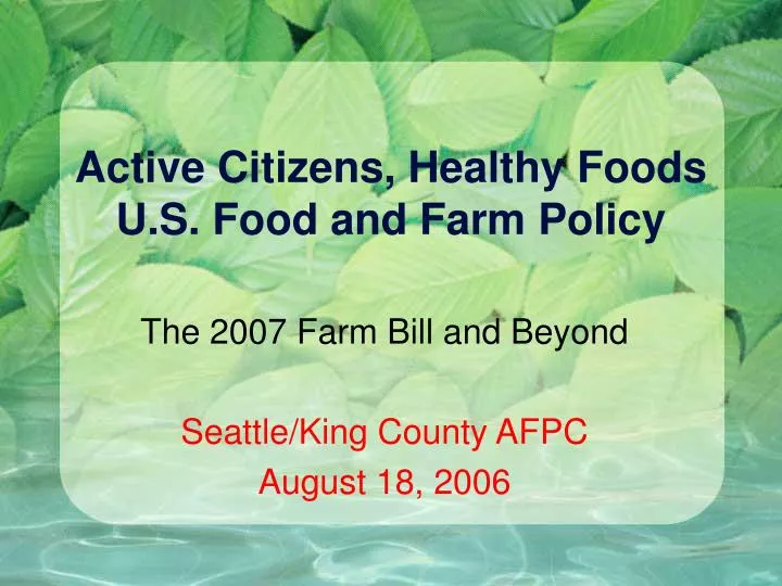 active citizens healthy foods u s food and farm policy