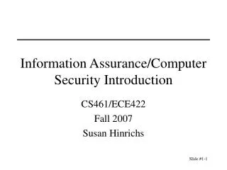 Information Assurance/Computer Security Introduction