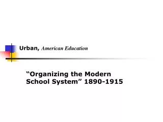 Urban, American Education