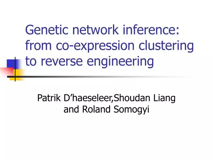 genetic network inference from co expression clustering to reverse engineering
