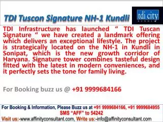 TDI Tuscan Signature tower apartments Kundli @ 09999684166