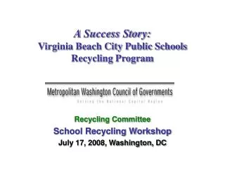A Success Story: Virginia Beach City Public Schools Recycling Program