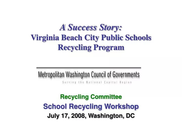 a success story virginia beach city public schools recycling program