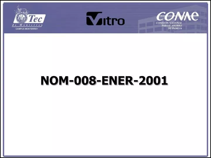 nom 008 ener 2001