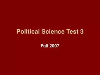 Political Science Test 3