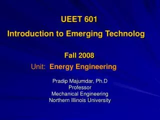 Pradip Majumdar, Ph.D Professor Mechanical Engineering Northern Illinois University