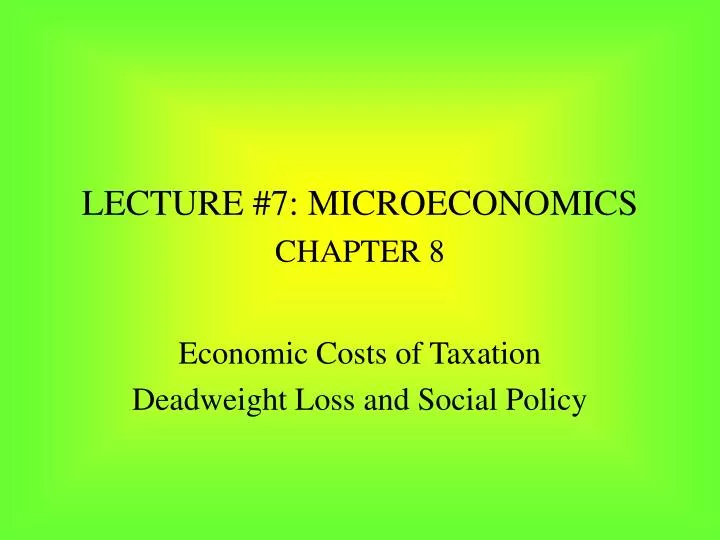 lecture 7 microeconomics chapter 8