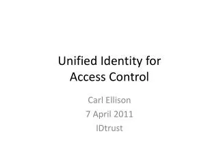 Unified Identity for Access Control