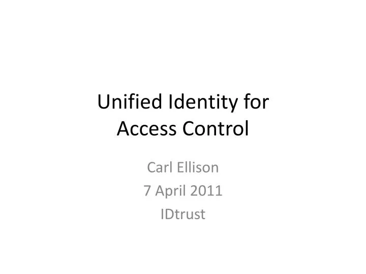 unified identity for access control