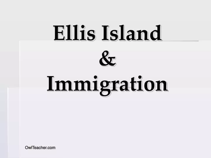 ellis island immigration