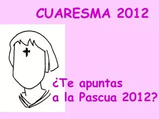 CUARESMA 2012