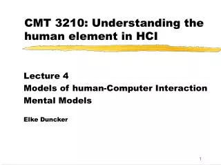 CMT 3210: Understanding the human element in HCI