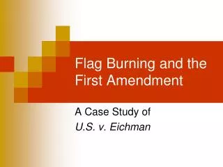 Flag Burning and the First Amendment