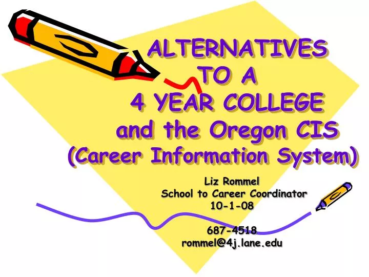 alternatives to a 4 year college and the oregon cis career information system