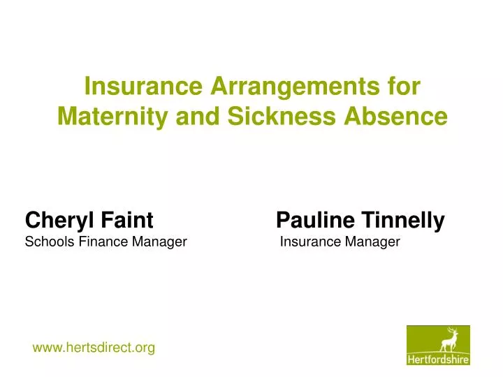 insurance arrangements for maternity and sickness absence