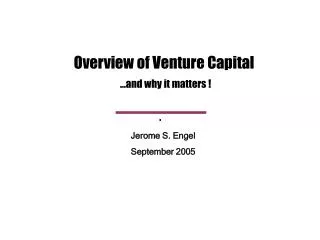 Overview of Venture Capital …and why it matters !