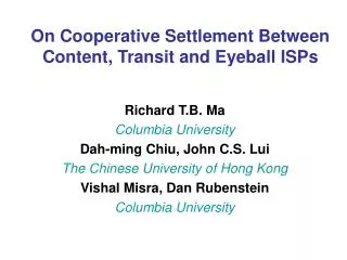 On Cooperative Settlement Between Content, Transit and Eyeball ISPs
