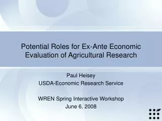 Potential Roles for Ex-Ante Economic Evaluation of Agricultural Research