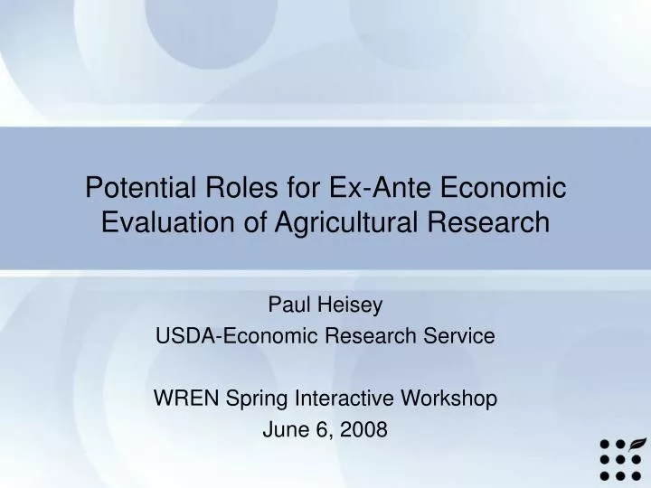 potential roles for ex ante economic evaluation of agricultural research