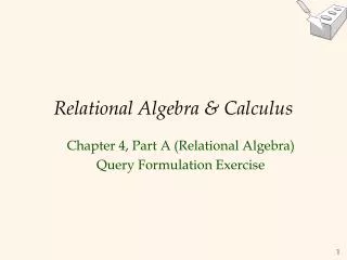 Relational Algebra &amp; Calculus
