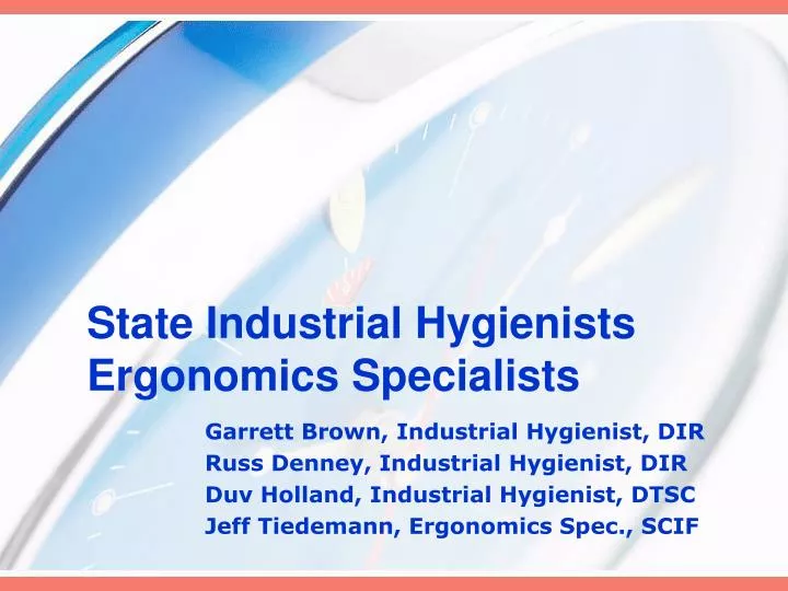 state industrial hygienists ergonomics specialists