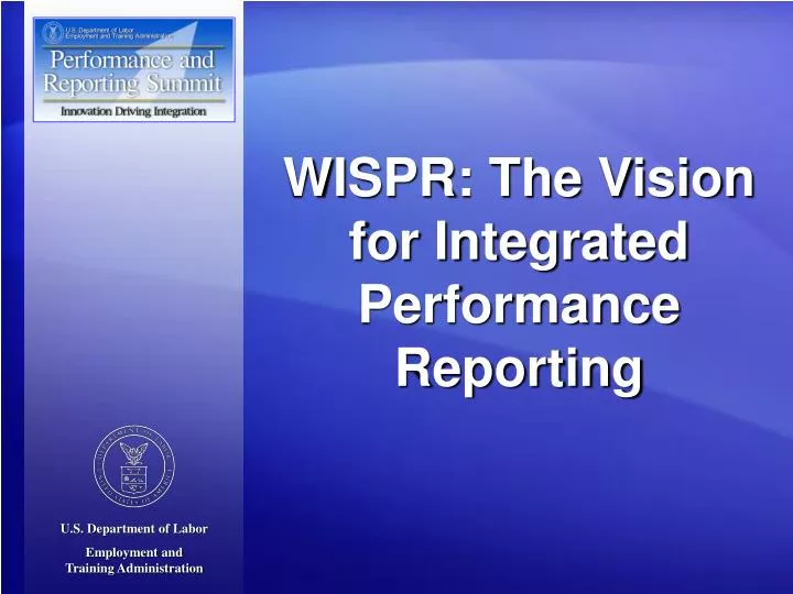 wispr the vision for integrated performance reporting