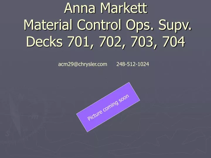 anna markett material control ops supv decks 701 702 703 704