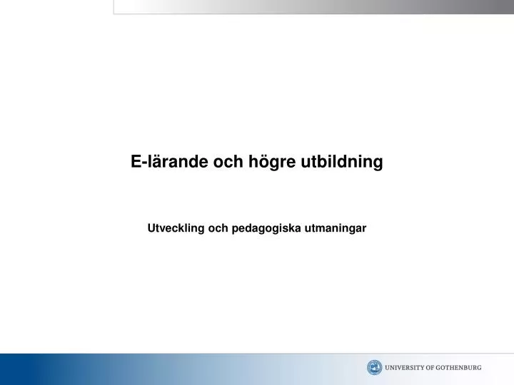 utveckling och pedagogiska utmaningar