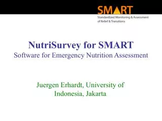 NutriSurvey for SMART Software for Emergency Nutrition Assessment