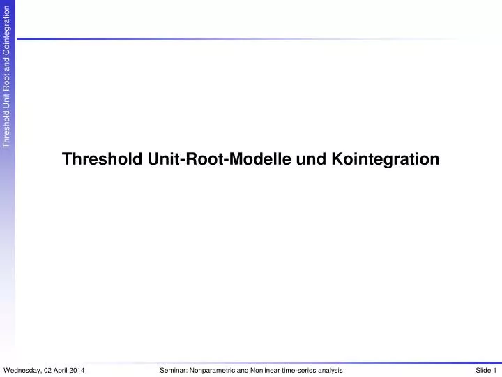 threshold unit root modelle und kointegration