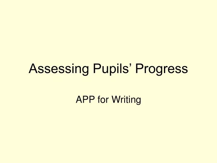 assessing pupils progress