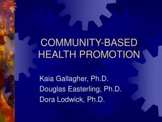 COMMUNITY-BASED HEALTH PROMOTION