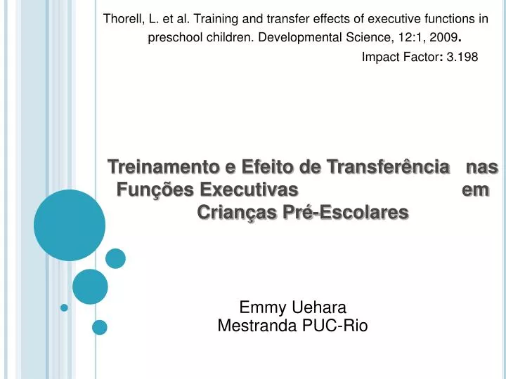 treinamento e efeito de transfer ncia nas fun es executivas em crian as pr escolares