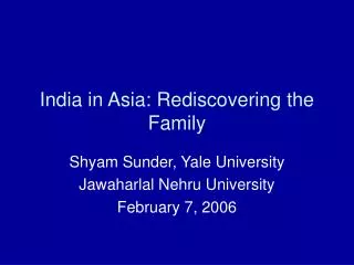 India in Asia: Rediscovering the Family