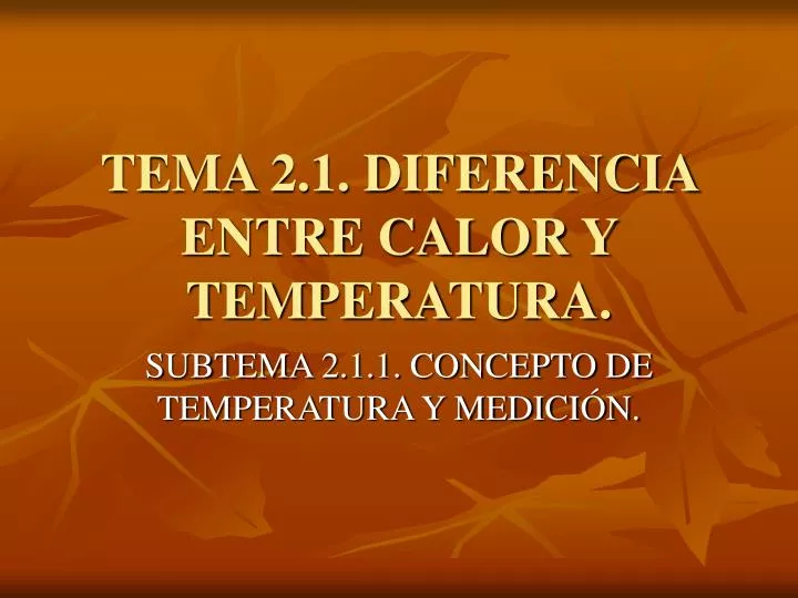 tema 2 1 diferencia entre calor y temperatura