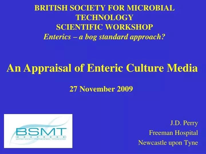 british society for microbial technology scientific workshop enterics a bog standard approach